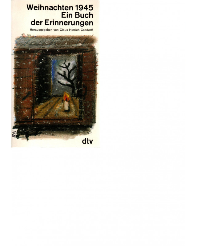 Weihnachten 1945  Ein Buch der Erinnerungen