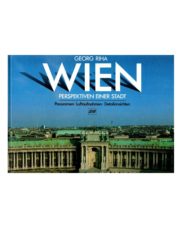 Wien - Perspektiven einer Stadt