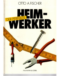 Der perfekte Heimwerker