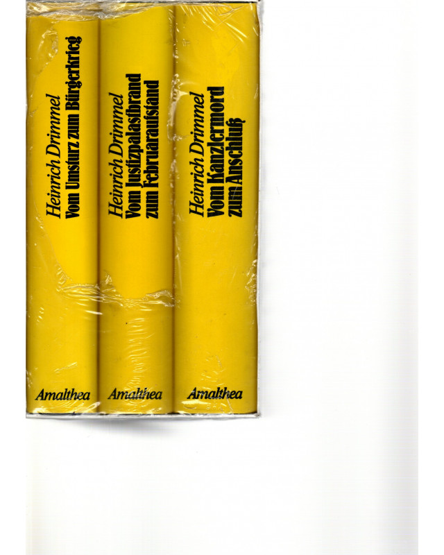 Die Österreich Trilogie 1918 bis 1938 die ungewollte Republik