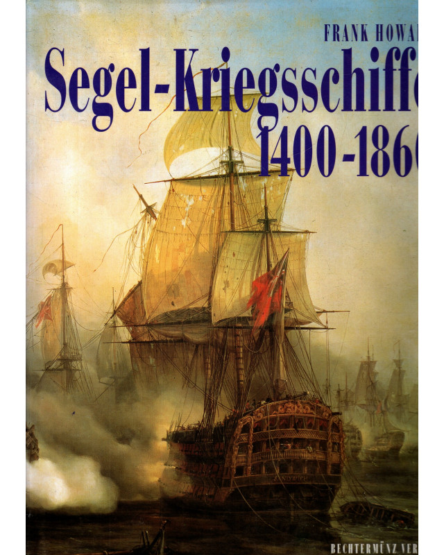 Segel-Kriegsschiffe 1400-1860