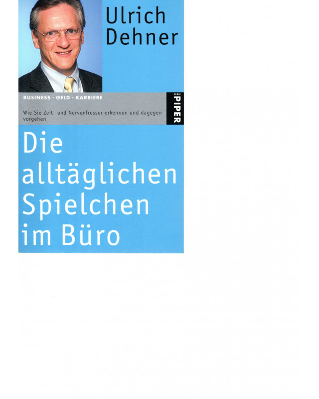 Die alltäglichen Spielchen im Büro