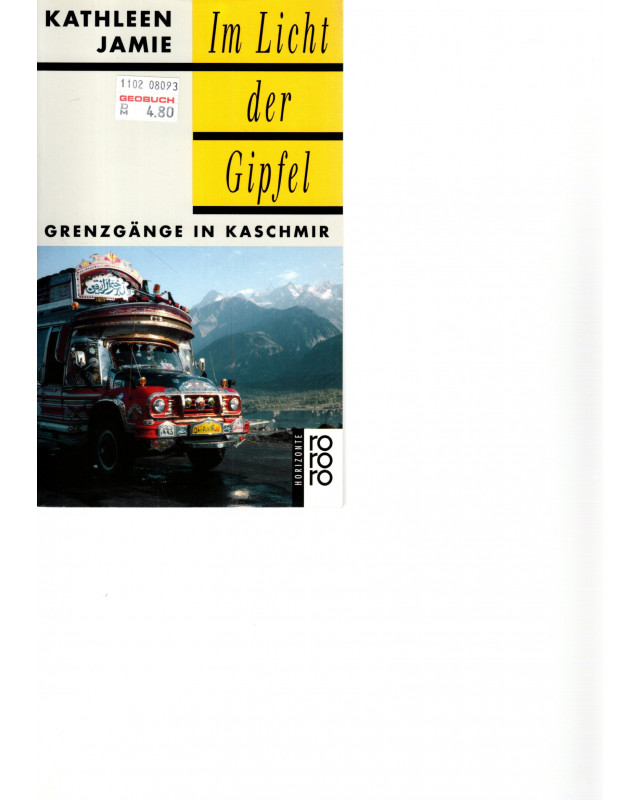 Im Licht der Gipfel  Grenzgänge in Kaschmir