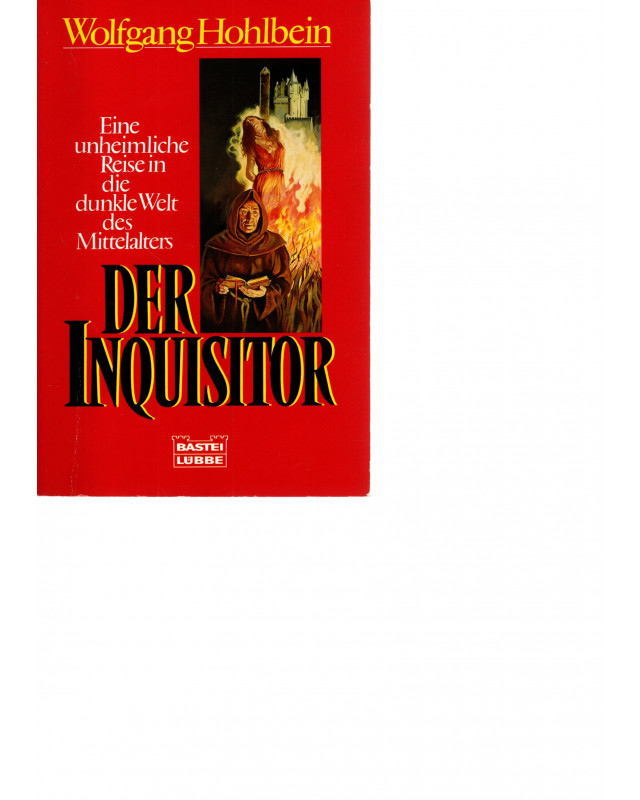 Der Inquisitor  - Eine unheimliche Reise in die dunkle Welt des Mittelalters -Tb