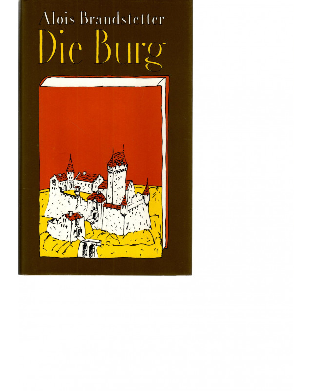 Alois Brandstetter - Die Burg - Roman