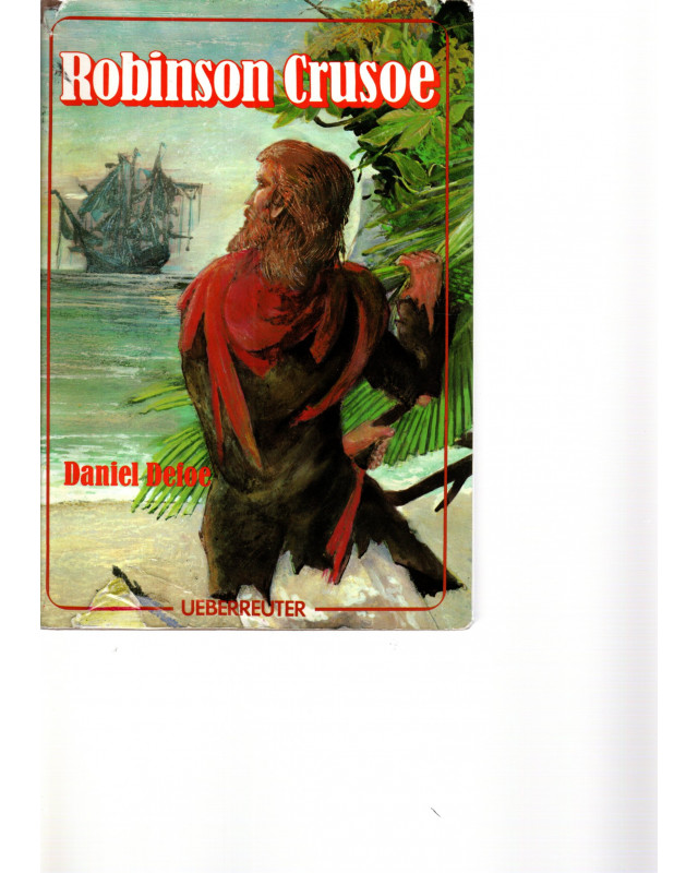 Robinson Crusoe - Leben und Abenteuer