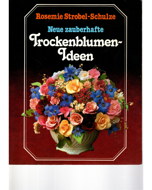 Neue zauberhafte Trockenblumen-Ideen