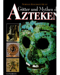 Götter und Mythen der Azteken