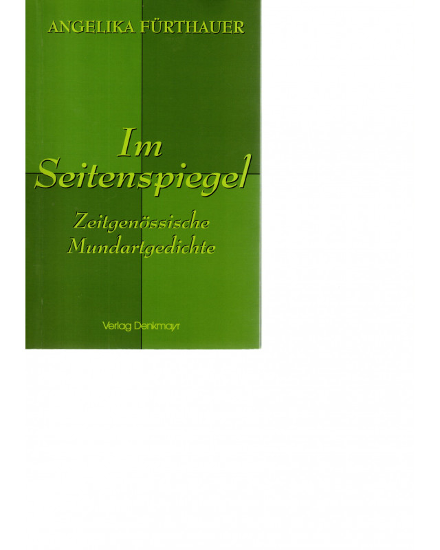 Im Seitenspiegel - Zeitgenösische Mundart