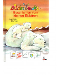 Bildermaus - Geschichten vom kleinen Eisbären
