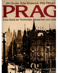 PRAG - Einst Stadt der...