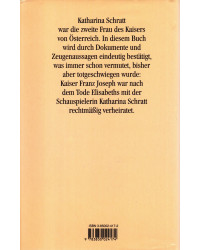Katharina Schratt - Die zweite Frau des Kaisers