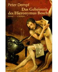 Das Geheimnis des Hieronymus Bosch