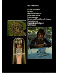 Faszination des Unfassbaren - Geheimnisse und Rätsel des Übernatürlichen und Außerirdischen