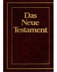 Das Neue Testament - Prachtausgabe