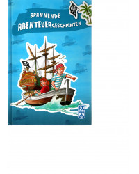Spannende Abenteuergeschichten