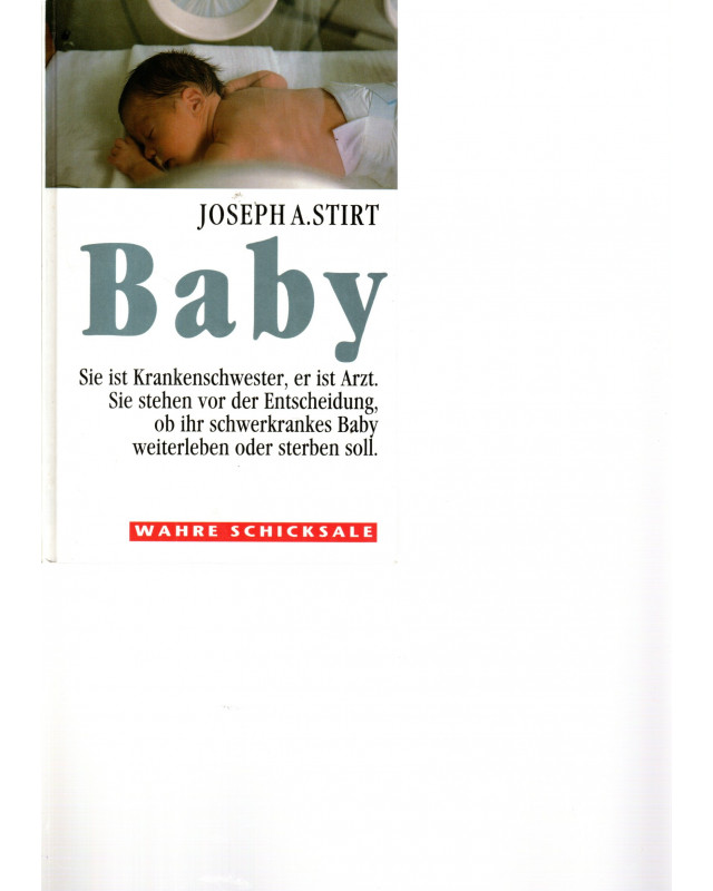 Baby - Sie ist Krankenschwester, er ist Arzt. Sie stehen vor der Entscheidung, ob ...