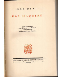 Das Bildwerk - Eine Anleitung zum Erleben von Werken der Baukunst, Bildhauerei und Malerei
