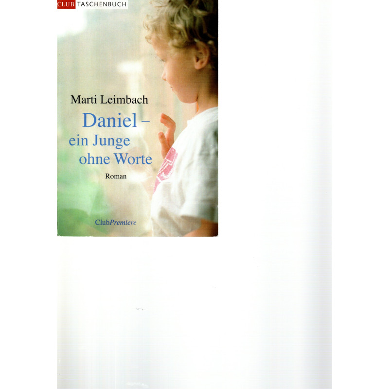 Daniel - ein Junge ohne Worte