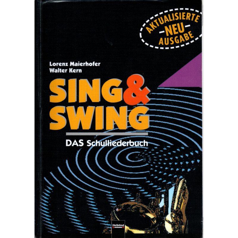 Sing & Swing - Das Schulliederbuch