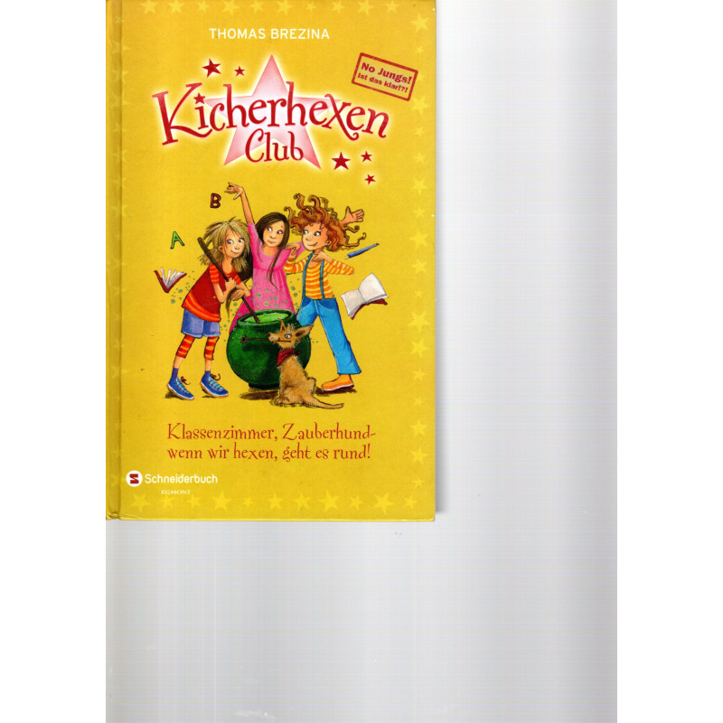 Kicherhexen Club Klassenzimmer, Zauberhund-wenn wir hexen, geht es rund