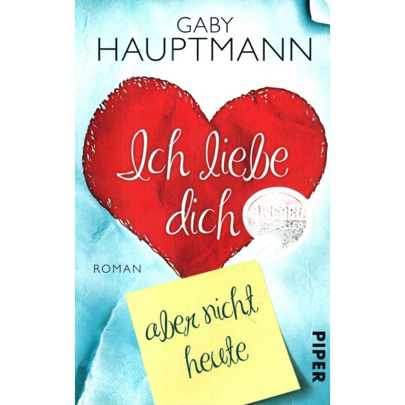 Ich liebe dich, aber nicht heute