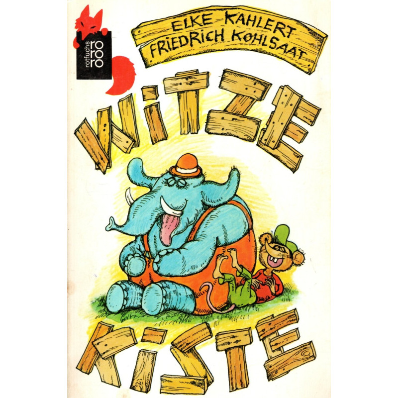 Witzekiste - Bilder, Witze, Rätsel, Reime, Fabeln und Geschichten