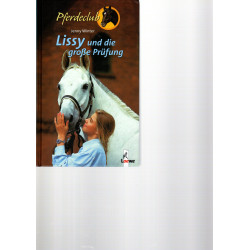 Pferdeclub - Lissy und die große Prüfung