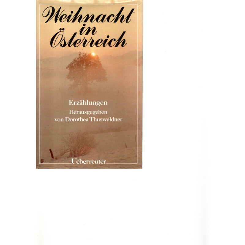 Weihnacht in Österreich - Erzählungen