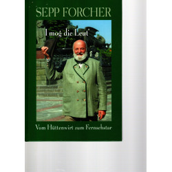 Sepp Forcher - I mog die Leut`
