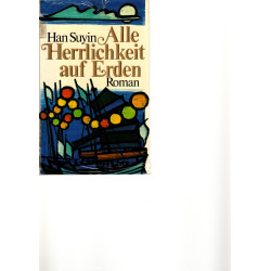 Alle Herrlichkeit auf Erden