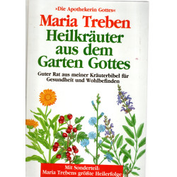 Maria Treben -  Heilkräuter aus dem Garten Gottes