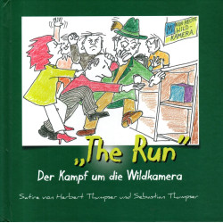 "The Run" - Der Kampf um die Wildkamera - Satire