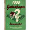 1000 Gartenfragen - beantwortet von Anton Eipeldauer