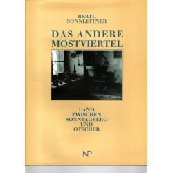 Das andere Mostviertel
