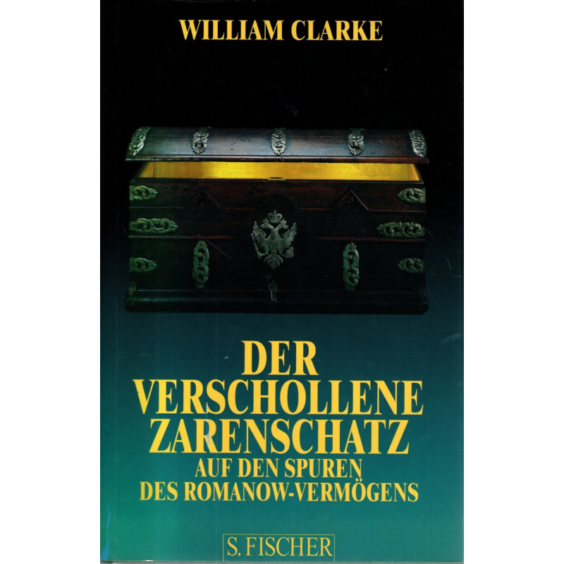 Der verschollene Zarenschatz - Auf den Spuren des Romanow-Vermögens