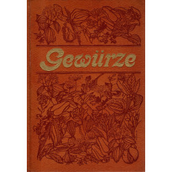 Gewürze - Mit 76 pikanten Rezepten aus aller Welt