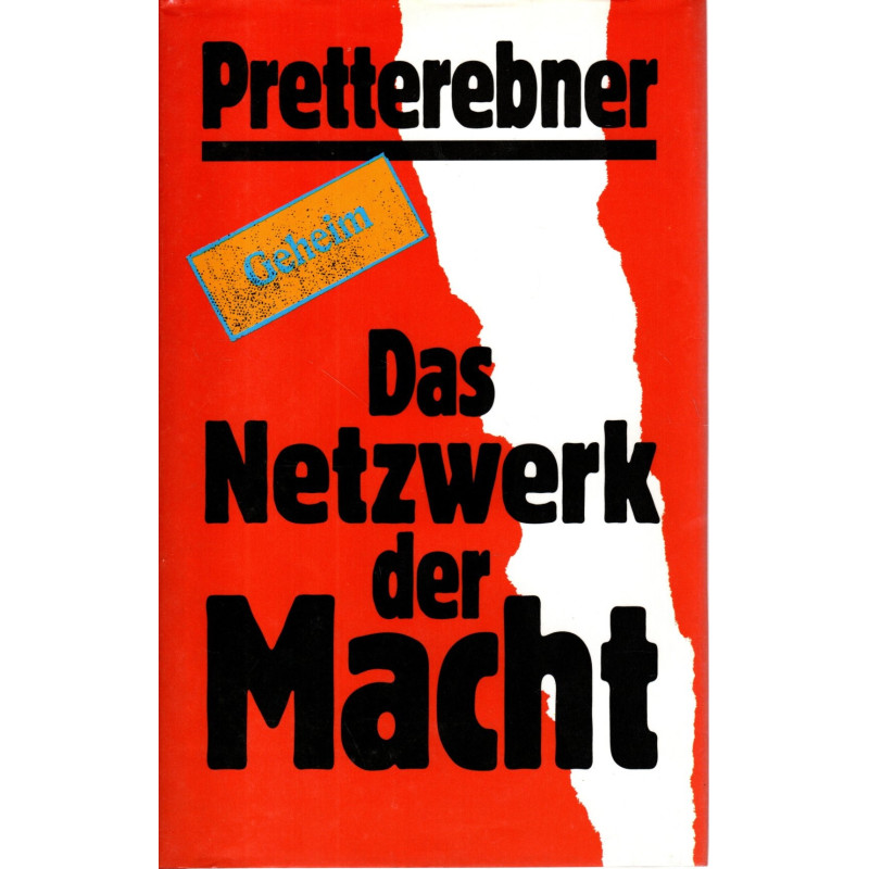 Das Netzwerk der Macht - Anatomie der Bewältigung eines Skandals