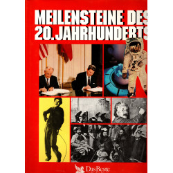 Meilensteine des 20. Jahrhunderts