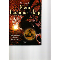 Mein Baumhoroskop Die Weisheit des keltischen Baumkreises