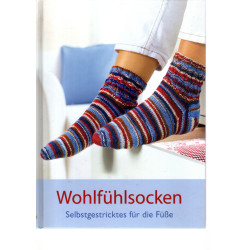 Wohlfühlsocken - Selbstgestricktes für die Füße - Sonderausgabe