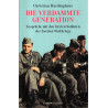 Die verdammte Generation - Gespräche mit den letzten Soldaten des Zweiten Weltkriegs