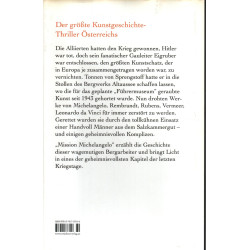 Mission Michelangelo - Wie die Bergleute von Altaussee Hitlers Raubkunst vor der Vernichtung retteten