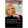 Vom wahren Leben im Rechtsstaat - Aufzeichnungen einer Volksanwältin