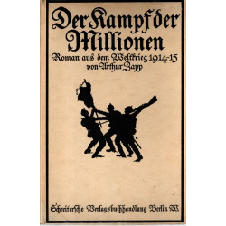 Der Kampf der Millionen - Roman aus dem Weltkrieg 1914-15