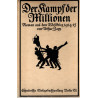 Der Kampf der Millionen - Roman aus dem Weltkrieg 1914-15