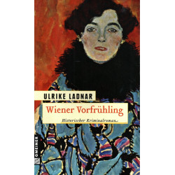 Wiener Vorfrühling - Historischer Kriminalroman