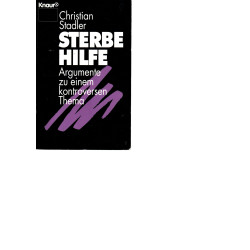 Sterbehilfe - Argumente zu einem kontroversen Thema - Tb