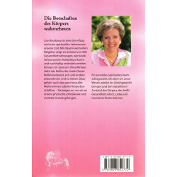 Dein Körper sagt: "Liebe dich!" - Die metaphysische Bedeutung von über 500 Gesundheitsproblemen