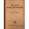 Die aktive Bewegungstherapie